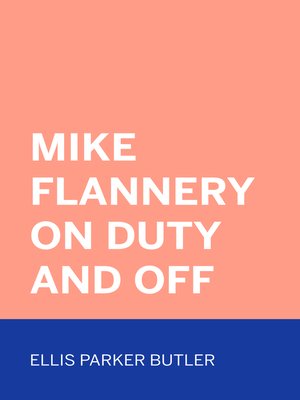 cover image of Mike Flannery On Duty and Off